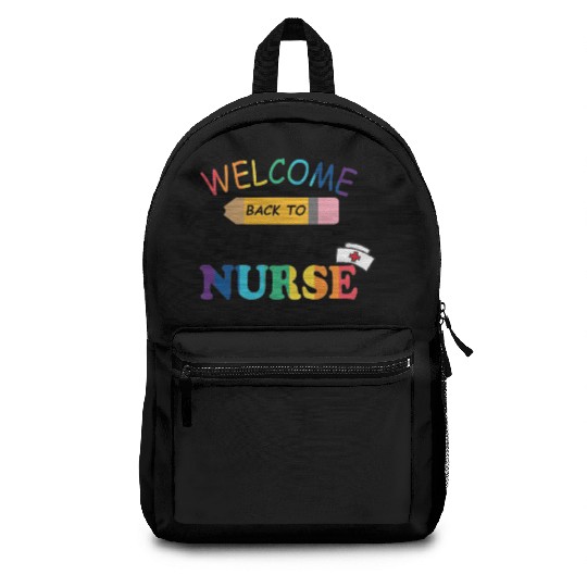 welcome back to school nurse - Cool Backpacks