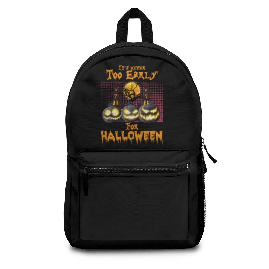 It's never too early for halloween, funny pumpkins Backpacks