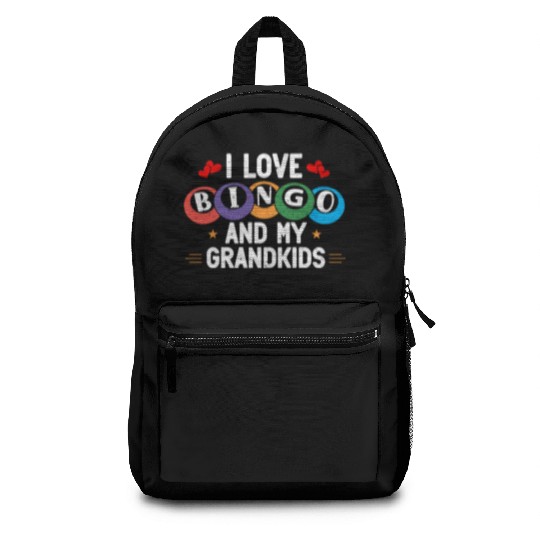 I Love Bingo And My Grandkids Funny Bingo Backpacks
