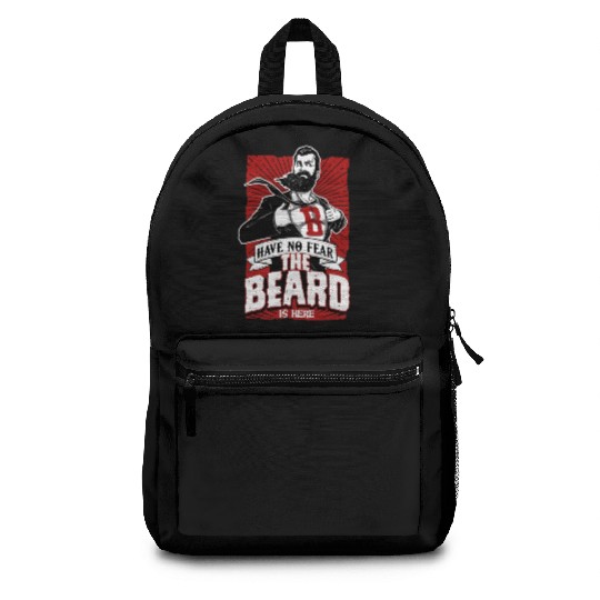 Have No Fear The Beard Is Here Funny Beard Lover Backpacks