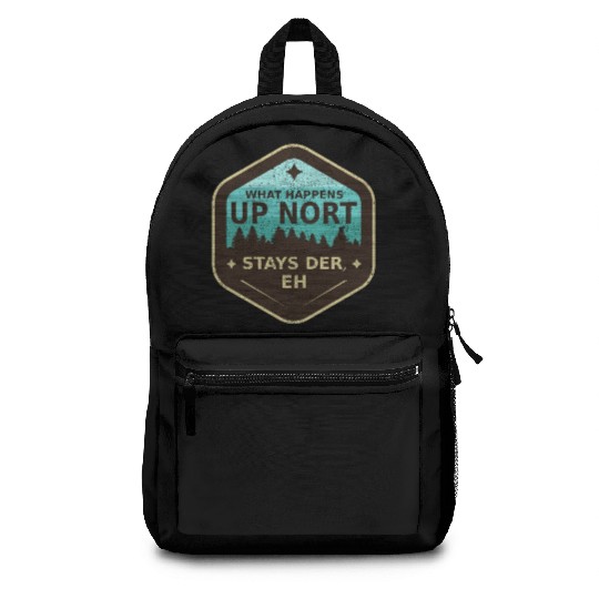 W Happens Up Nort Stays Der Upper Peninsula Michig Backpacks