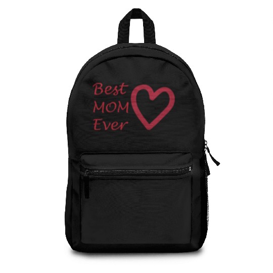 Best mom ever Backpacks