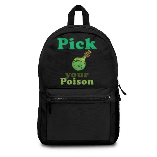 Pick your poison Backpacks
