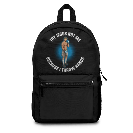 Try Jesus Not Me Funny Jesus Gift Backpacks