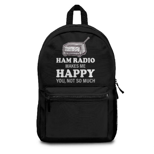 Ham Radio makes me happy - you, not so much Backpacks
