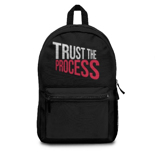 trust the process quote Backpacks