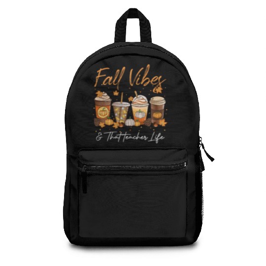 Fall Vibes & That Teacher Life Backpacks