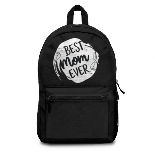Best mom ever | gift for my mom |I Love My Mom Backpacks