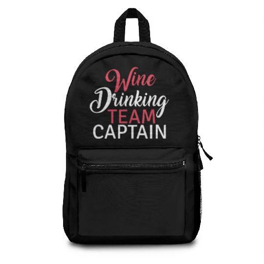 Womens Wine Drinking Team Captain Funny Group Fest Backpacks
