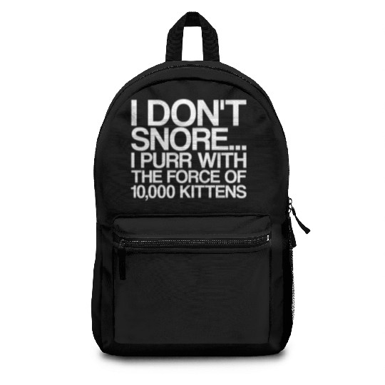 I Purr With The Force Of 10,000 Kittens 4 Backpacks