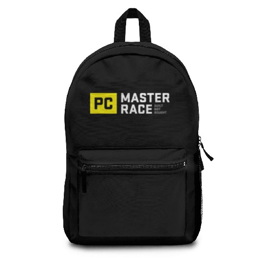 Pc Master Race Built Not Bought Glorious Backpacks