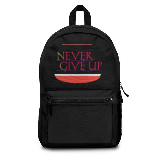 Never give up Backpacks