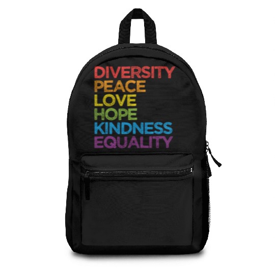 Diversity Peace Love Hope Kindness Equality LGBT Backpacks