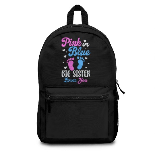 Pink or Blue Big Sister Loves You Backpacks