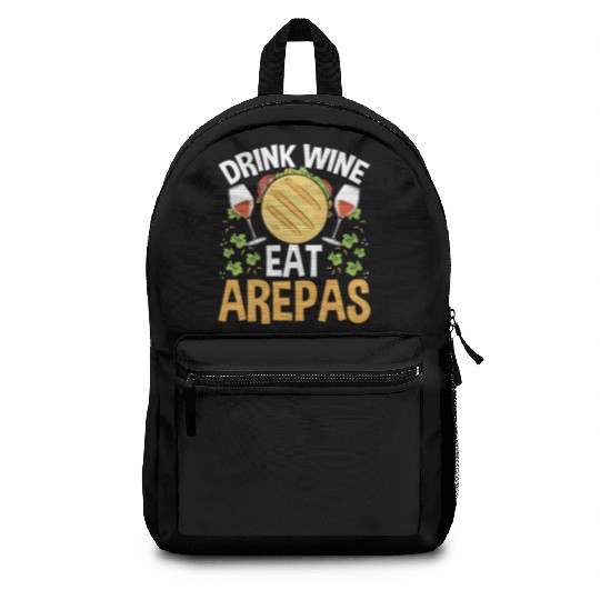 Arepas Lover Wine Drinking Hispanic Heritage Month Backpacks