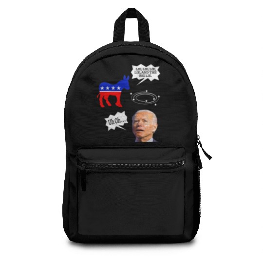 Biden Donkey pox lie lie lie lie and the big lie Backpacks