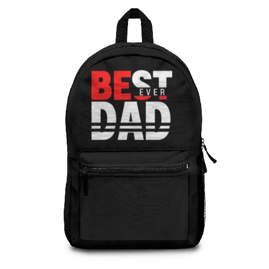 Best Dad ever Fathers Day Idea Backpacks