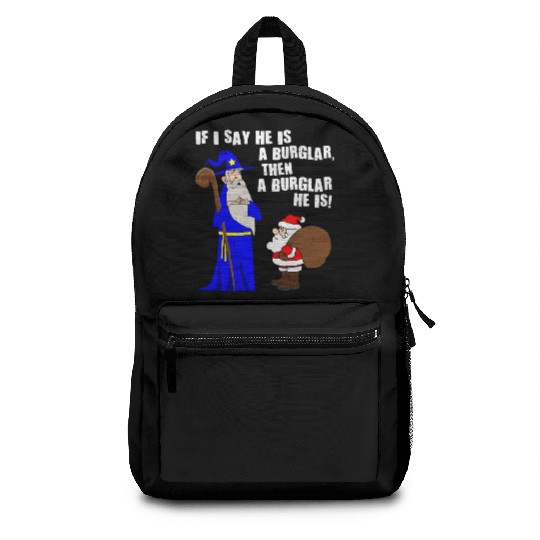 He Is A Burglar Funny Santa Claus Christmas Nerd Backpacks