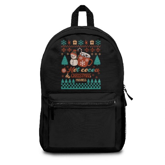 Funny Christmas Hot cocoa christmas movies Backpacks