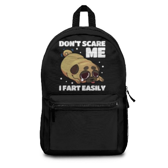 Don't Scare Me I Fart Easily, Pug Kawaii Backpacks