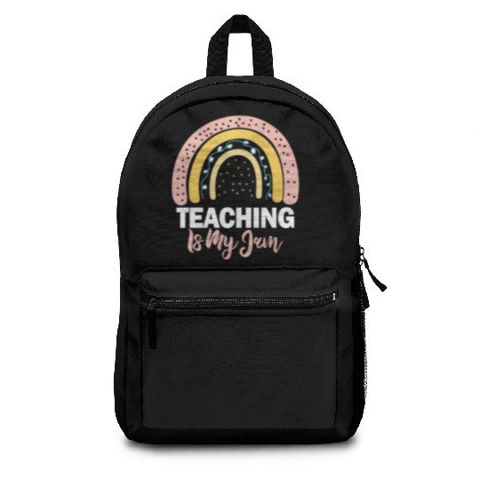 Teaching Is My Jam School Teacher Appreciation Backpacks