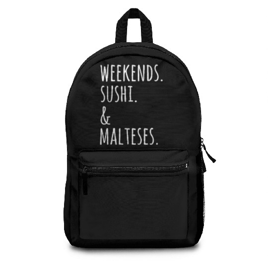 Weekends Sushi And Malteses Backpacks