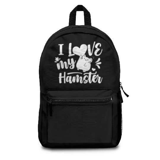 I Love My Hamster Owner Animal Pet Cute Backpacks