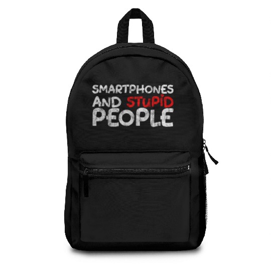 Smartphones And Stupid People 3 Backpacks