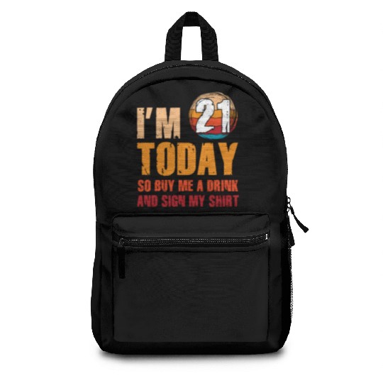 Its my Birthday Sign My Backpacks