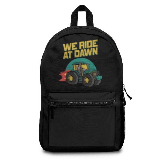 We Ride At Dawn Dad Lawn Mower Make Laugh Day Yard Backpacks