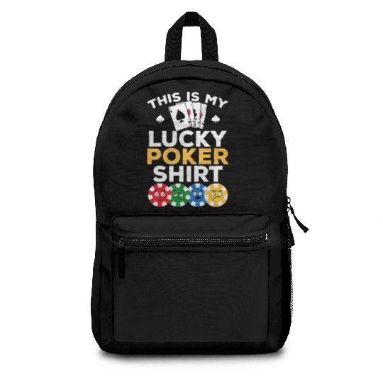 Poker Player - This Is My Lucky Poker Backpacks - Poke