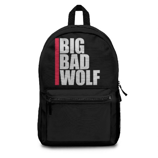 big bad wolf quote Backpacks