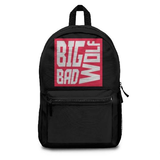big bad wolf quote Backpacks