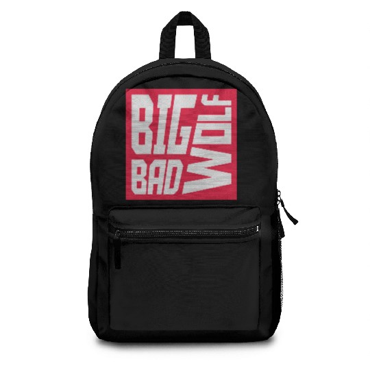 big bad wolf quote Backpacks