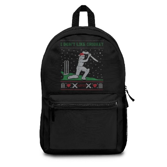 Cricket Is My Love:I Don’t Like Cricket I Love It Backpacks