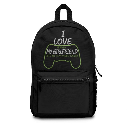 girlfriend lets me play video game Backpacks