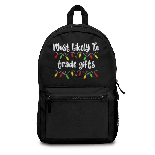 Most Likely To Christmas Trade Gifts Christmas Backpacks