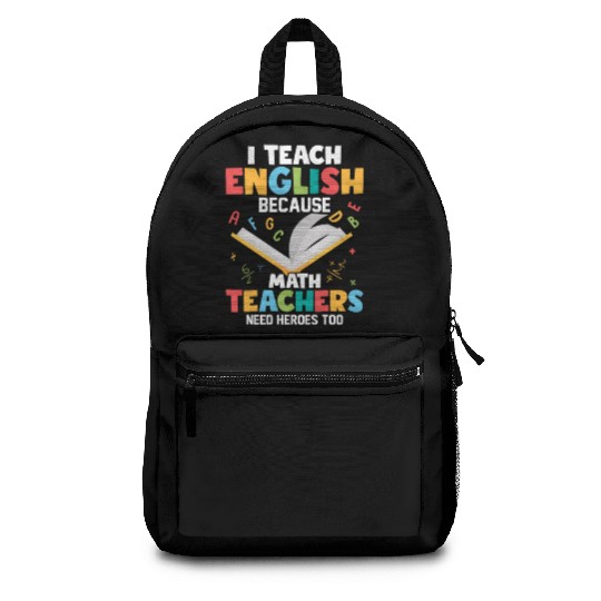 I Teach English English Teacher Grammar Backpacks