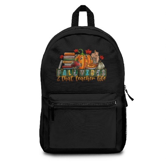 fall Vibes That Teacher Life Backpacks
