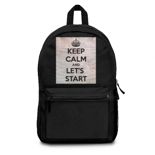 Keep Calm and let's start Backpacks