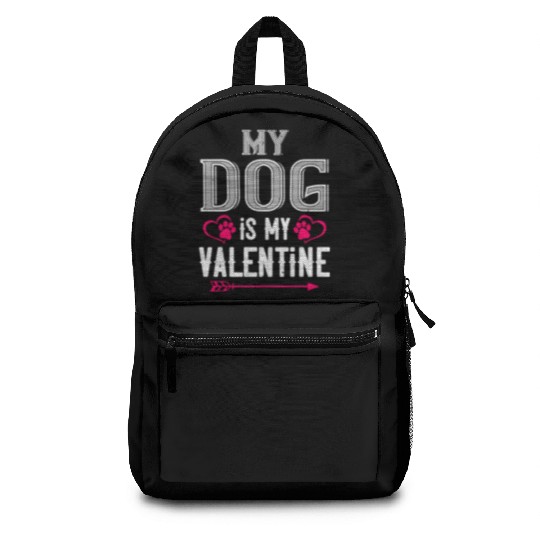 my dog is my valentine Tshirt188 Backpacks
