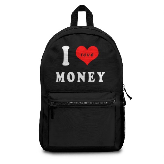 I love money Backpacks