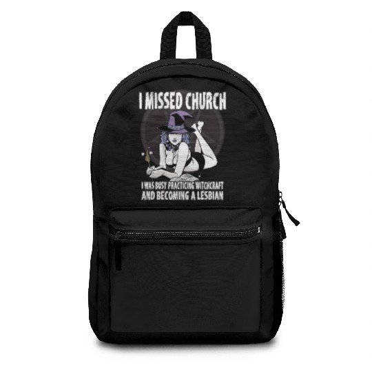 Missed Church Became Sexy Lesbian Witch LGBT Pride Backpacks