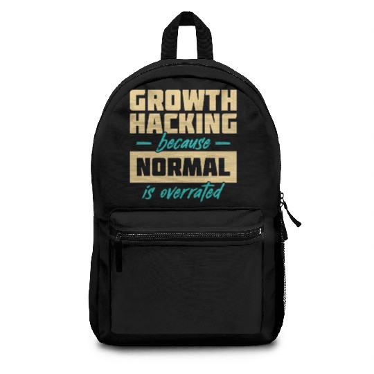 Growth Hacking Because 'Normal' Is Overrated Backpacks