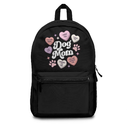 Dog Mom Valentines Day Candy Hearts Galentines Backpacks