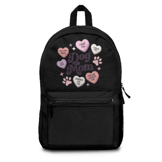 Dog Mom Valentines Day Candy Hearts Galentines Backpacks