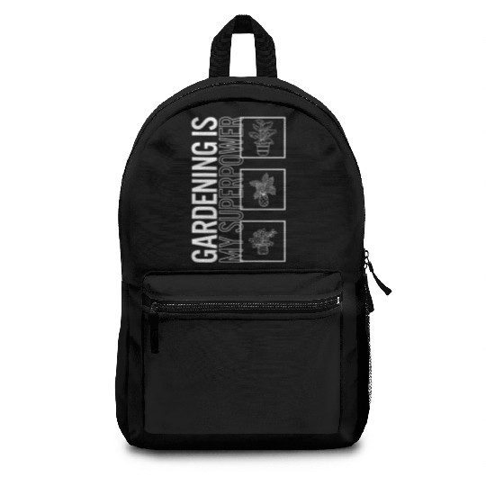 Gardening Is My Superpower, Garden Plant Backpacks
