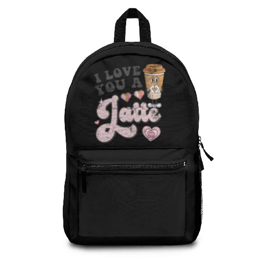 I Love You A Latte Coffee Groovy Valentines Latte Backpacks