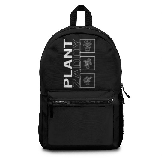 Plant Zaddy, Garden Plant Gardening Lover Backpacks