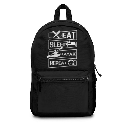 Eat Sleep Repeat Kayak Paddling Canoe Watersports Backpacks